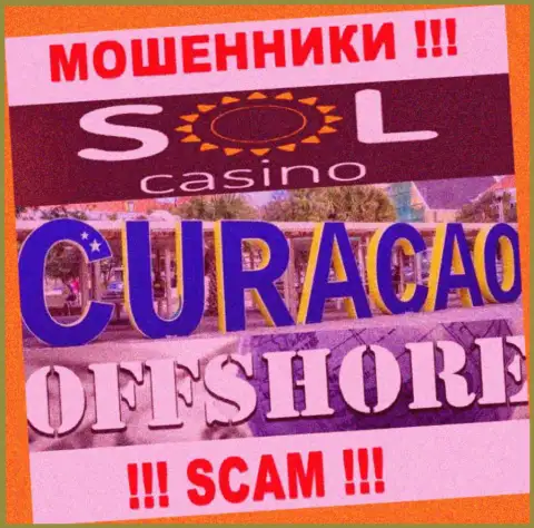Будьте весьма внимательны интернет-мошенники Sol Casino расположились в офшорной зоне на территории - Кюрасао