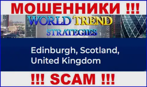 С конторой WorldTrendStrategies Com нельзя взаимодействовать, так как их адрес в оффшорной зоне - Эдинбург, Великобритания