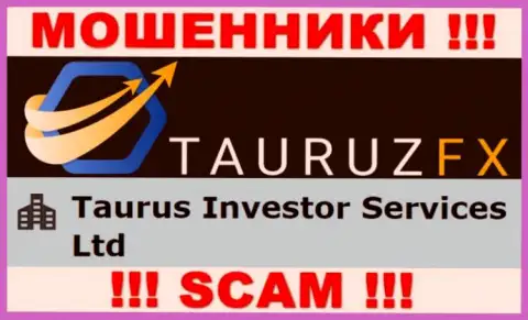 Сведения про юр лицо интернет-обманщиков Tauruz FX - Taurus Investor Services Ltd, не обезопасит Вас от их загребущих лап