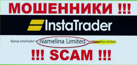 Namelina Limited - это владельцы мошеннической конторы Инста Трейдер