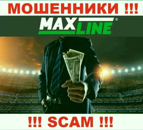 Вы не возвратите финансовые средства, перечисленные в организацию MaxLine - это интернет мошенники !!! У них нет регулятора