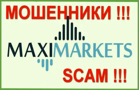 Maxi Markets - кидалы, которые обманули НЕСКОЛЬКО СОТЕН малоопытных трейдеров, в самую первую очередь социально незащищенные группы жителей государства