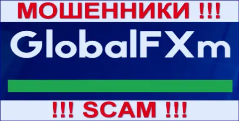 GlobalFXm Com - АФЕРИСТЫ !!! СКАМ !!!